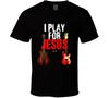 Ich spiele für Jesus Gitarre Bass Christliches Anbetungsgeschenk T-Shirt