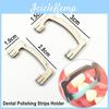 Dental Holder Strip Polishing Teeth Metal For Low High Crown Resin Polish Strips Whitening Dentistry Tool Autoclavable