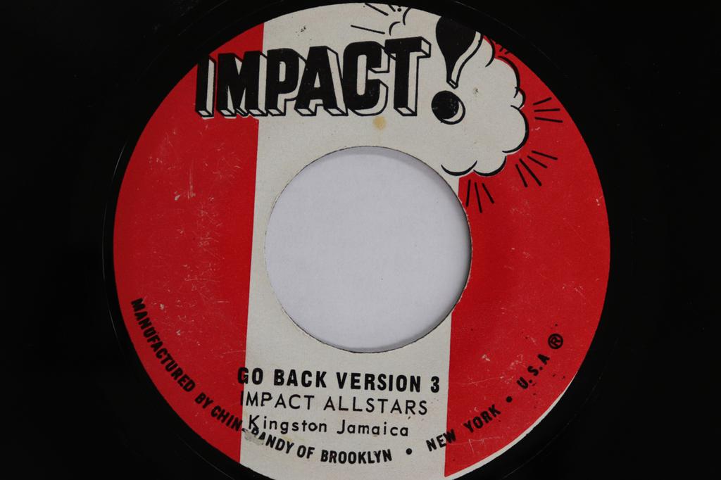 7inch Record IMPACT ALLSTARS - Go Back Version 3 / Go Back Version 2506 IMPACT US Reggae, Ska & Dub Used