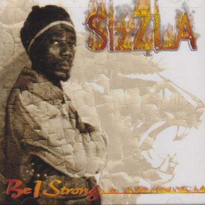CD SIZZLA - Be I Strong (Xterminator Production VPCD1563 VP 1999 US Reggae, Ska & Dub