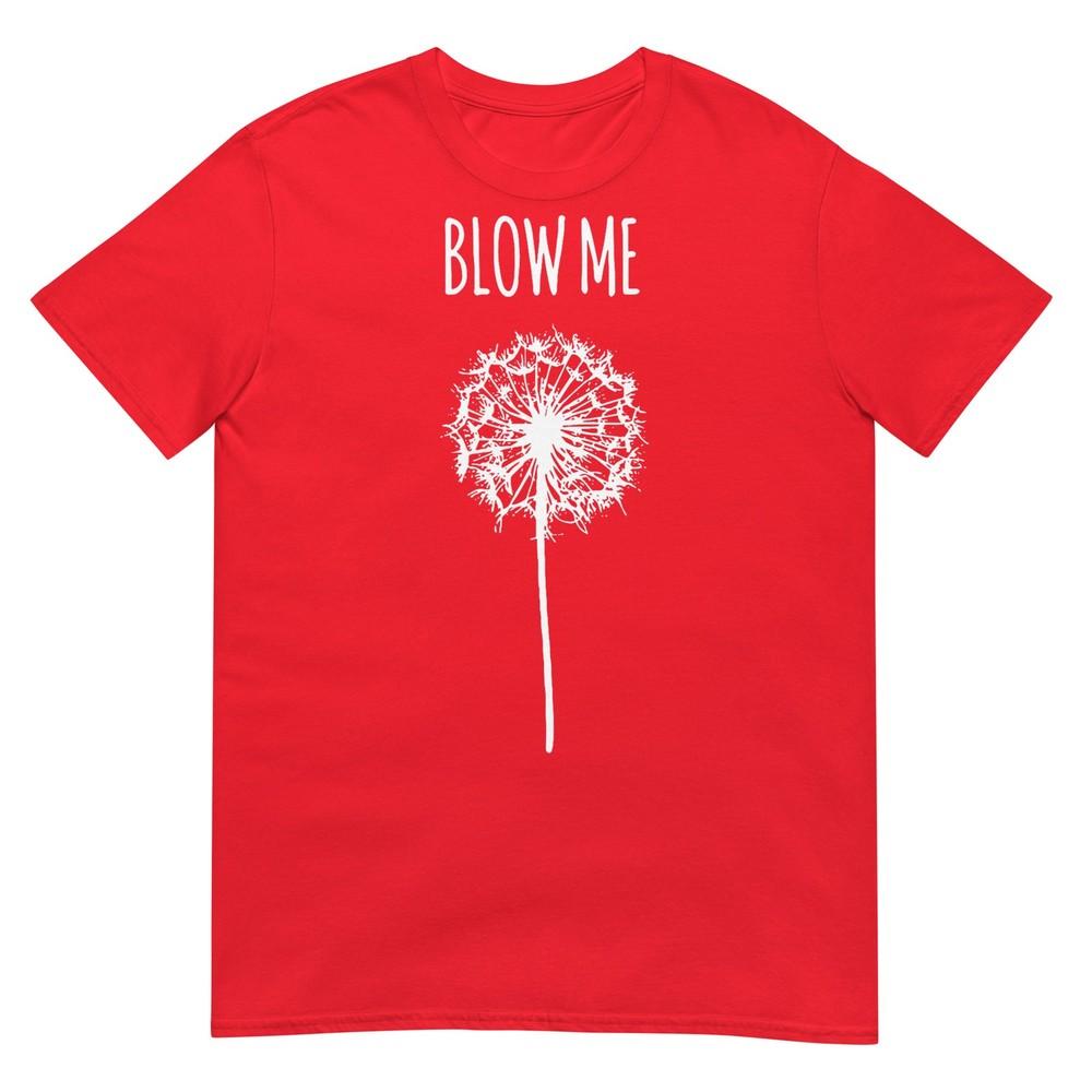 Retro Vintage Saying Quotes Funny Flower Dandelion Blow Me TShirt S