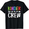 Kinder Crew T-Shirt Kindergarten Teacher Student Shirt T-Shirt