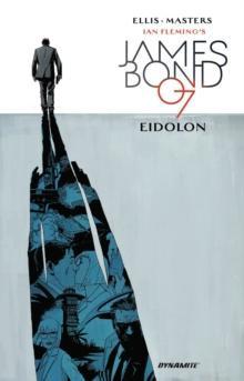 James Bond Eidolon by Warren Ellis Paperback Book 9781524106942