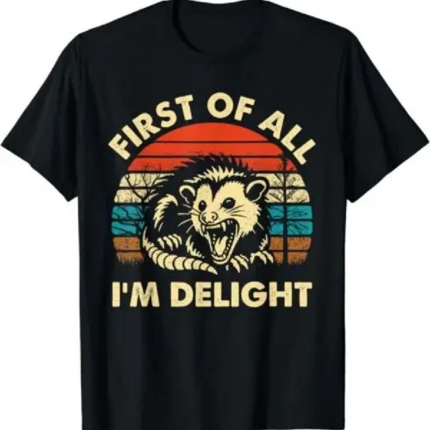 

First Of All I m A Delight Sarcastic Angry Opossum Possum. Gift Unisex T-Shirt Hot Sale New Arrival Round Neck 2024 XXXXXL чёрный