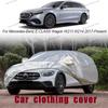 Car Cover For BENZ CLA,CLS,E-CLASS, S-CLASS ldust-proof car protective cover,Auto Dustproof Anti-Rain Snow Waterproof