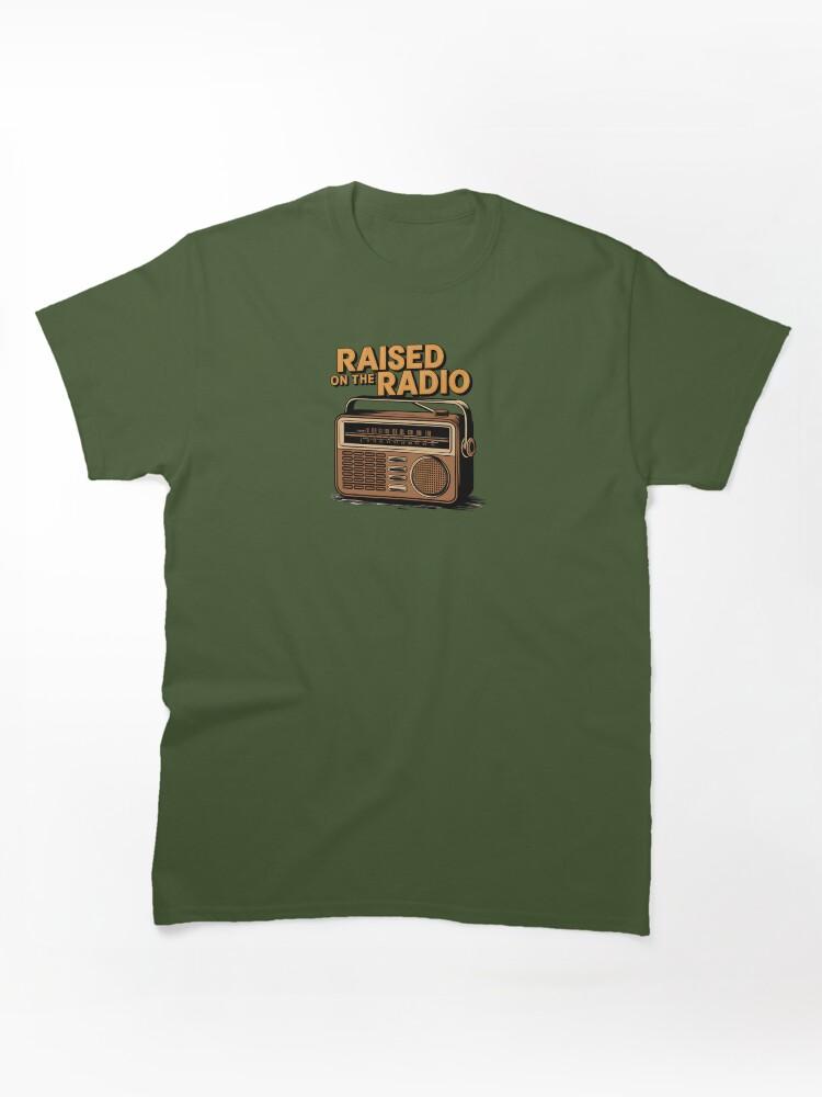 Transistor Raised on the Radio Classic Unisex T-Shirt