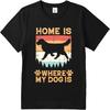 Cotton Tshirt Unisex Soft For Her Summer Tshirt Fashion Home Is Where My Dog Is Cool Unisex Tee Shirt Male Vintage Teeshirt