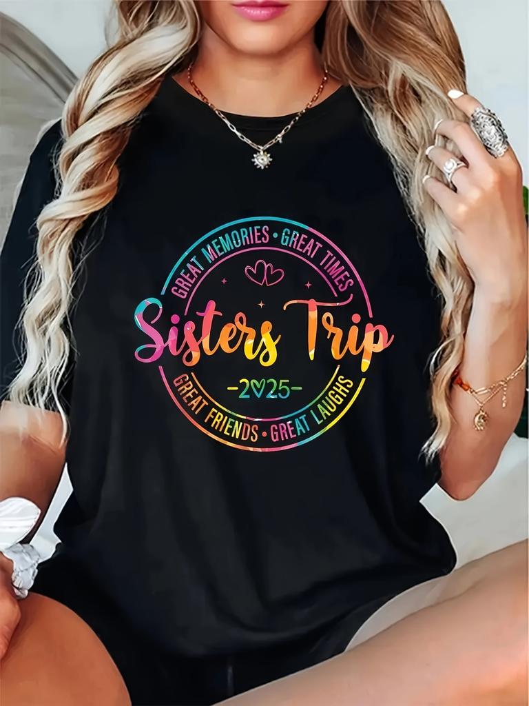 Sisters Trip Great Memories Great Times T-shirt
