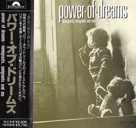 

CD POWER OF DREAMS - Immigrants, Emigrants And Me POCP1040 Polydor 1990 Japan Rock Used