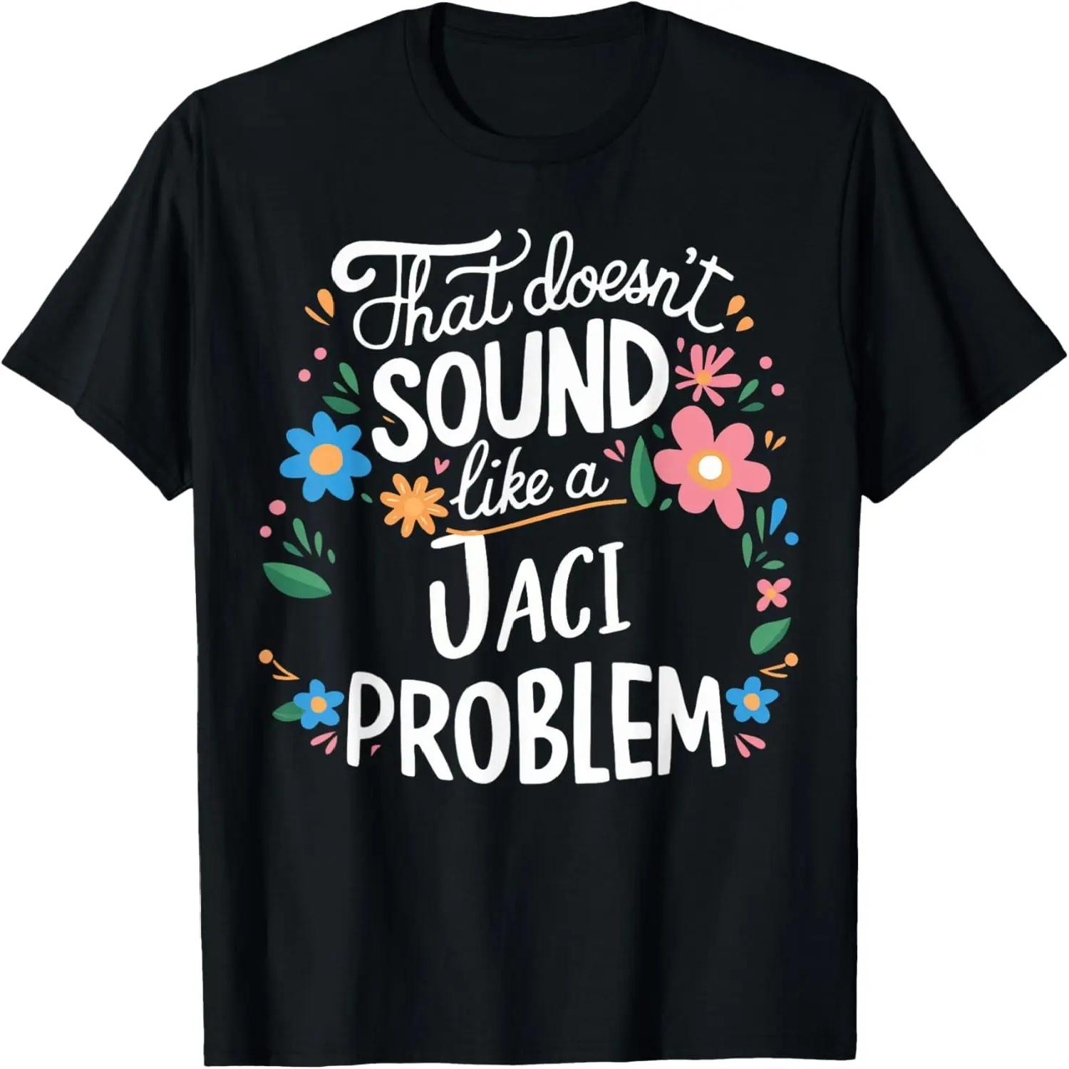 

Jaci Personalized Cute Girls Jaci Name T-Shirt S чёрный