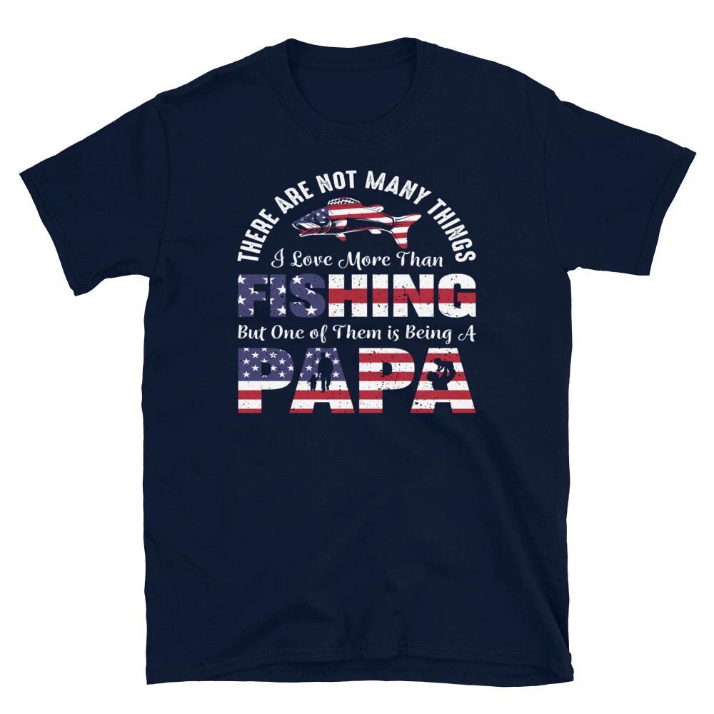 Love Being A Papa Fishing Fish Nature Outdoors T-Shirt S
