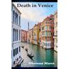 Death In Venice Death In Venice Is A Novella Written By