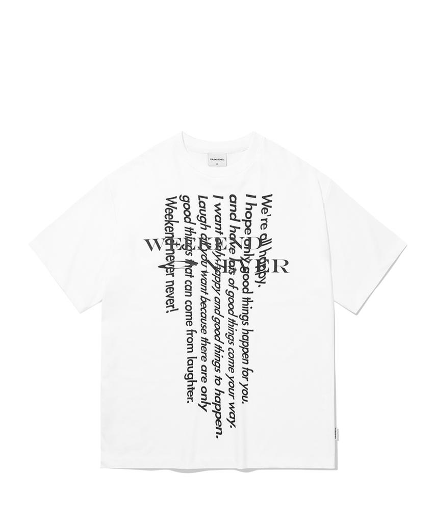 GAINSBORO Weekend Never T-Shirt_White