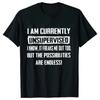 Herren Lustige T-Shirts Ich bin derzeit unbeaufsichtigt T-Shirt Urkomisch Lustiger Spruch Geschenk für Ihn Geburtstag Herren Lustiges T-Shirt Tops