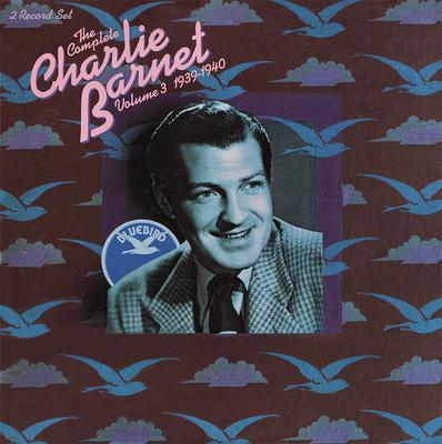 LP Schallplatte CHARLIE BARNET - The Complete Charlie Barnet, Volume AXM25581 Bluebird, RCA 1981 US Jazz Gebraucht