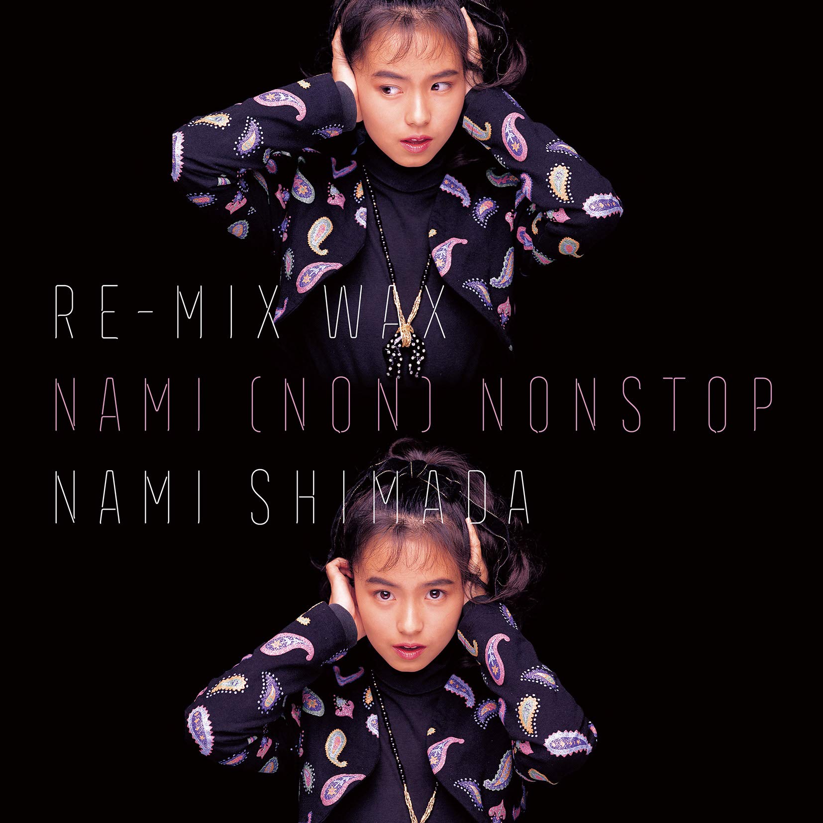 

WAX Re-MIX ~NAMI (NON)NONSTOP~