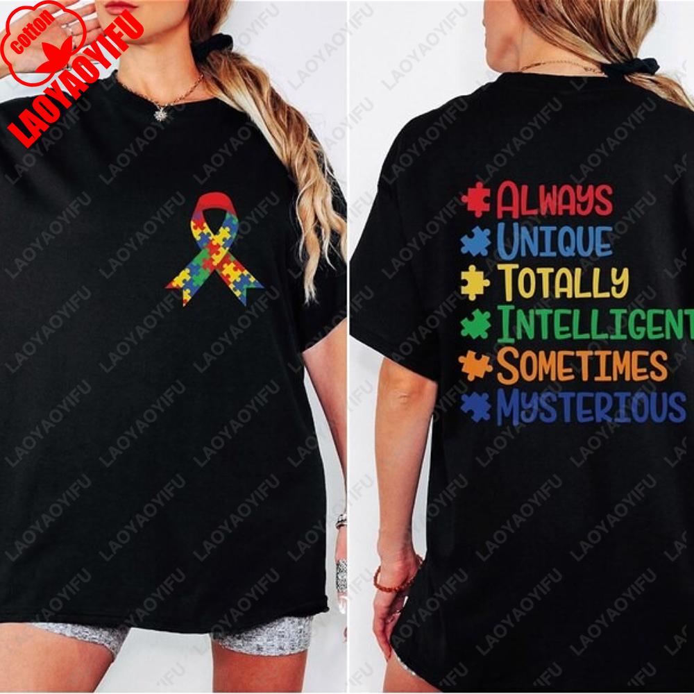 Autism Puzzle Printed Tshirt Tops Always Unique Totally Intelligent Sometimes Mysterious Shirt Unisex Casual Style Tshirt