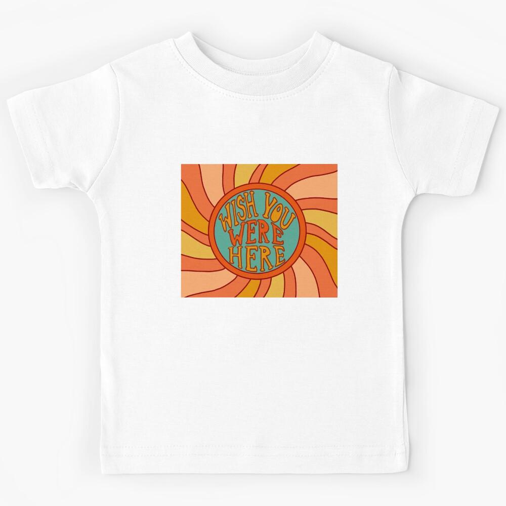 Wish you were here Kids T-Shirt 130