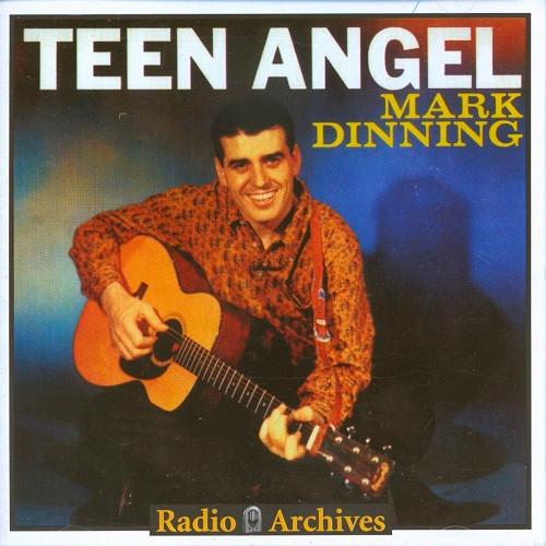 

CD MARK DINNING - Teen Angel RA436501 Radio Archives 1995 US Pop Used
