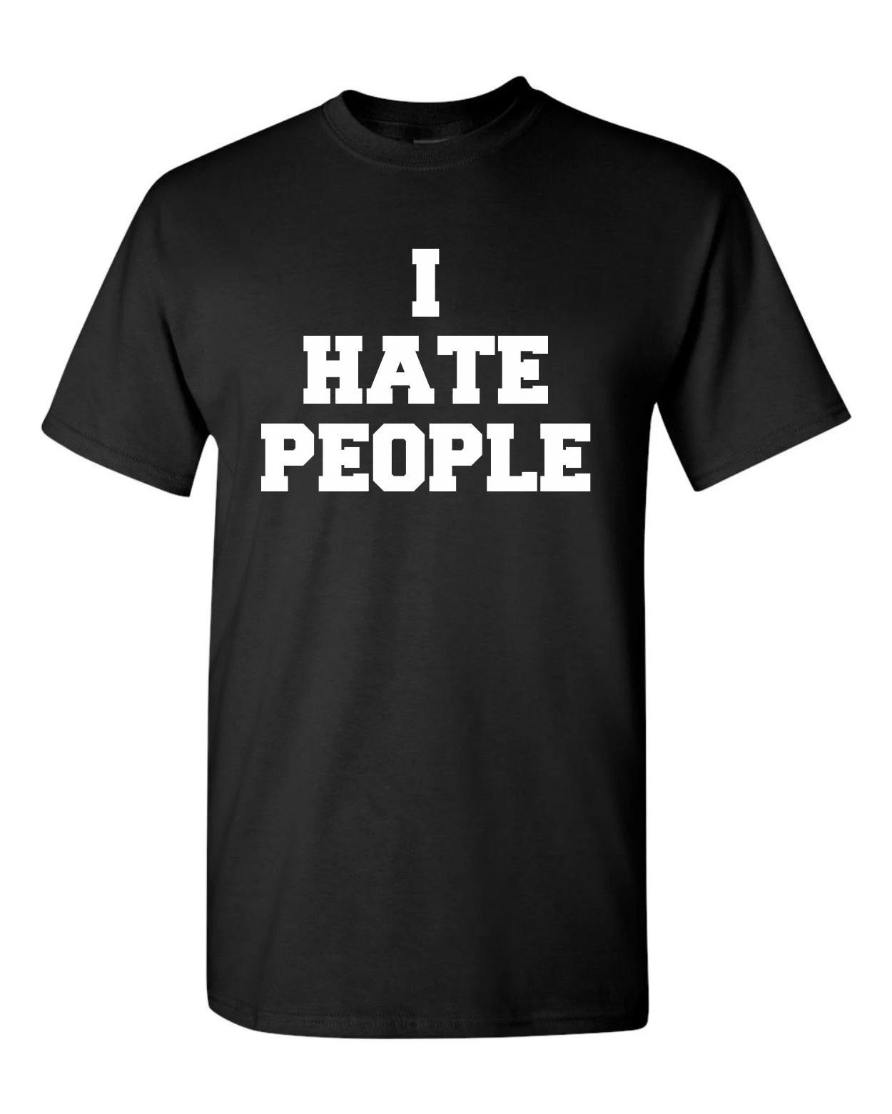 I Hate People Funny Antisocial Adult Humor Men s Tee Shirt 1852 4XL