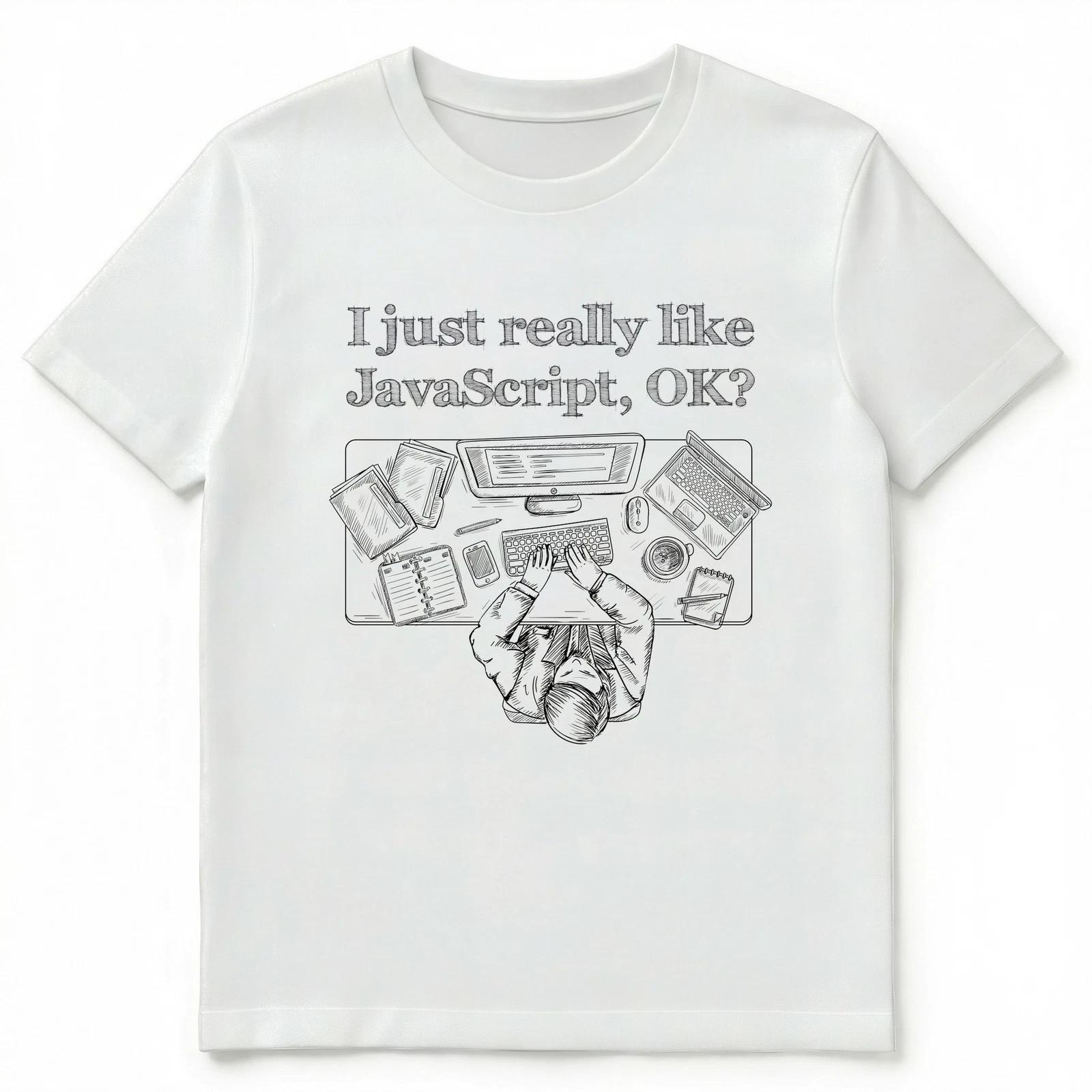 

Funny I Just Really Like Javascript Programming Unisex T-Shirt S