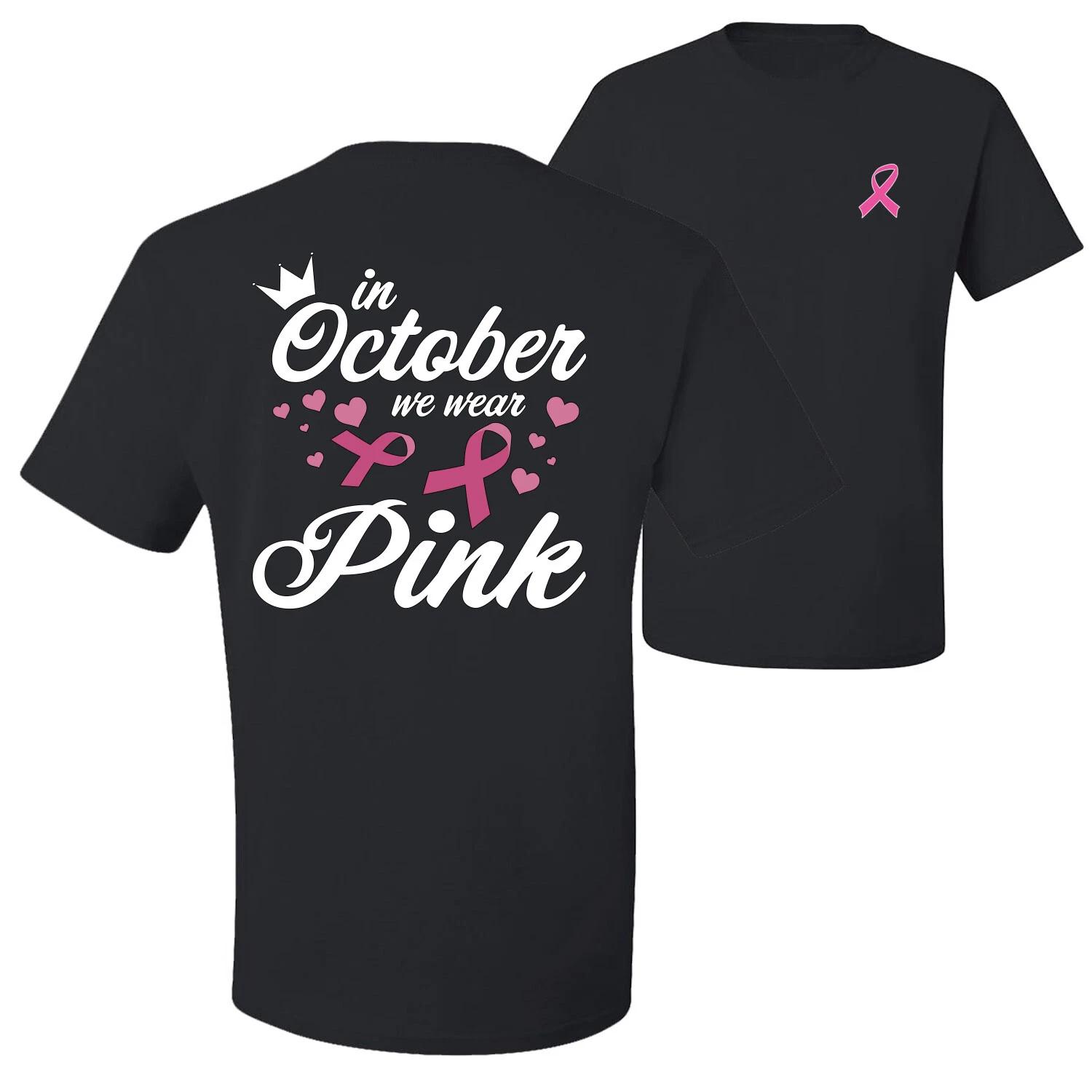 In October We Wear Pink Crown Front and Back Men Graphic T- Shirt XL