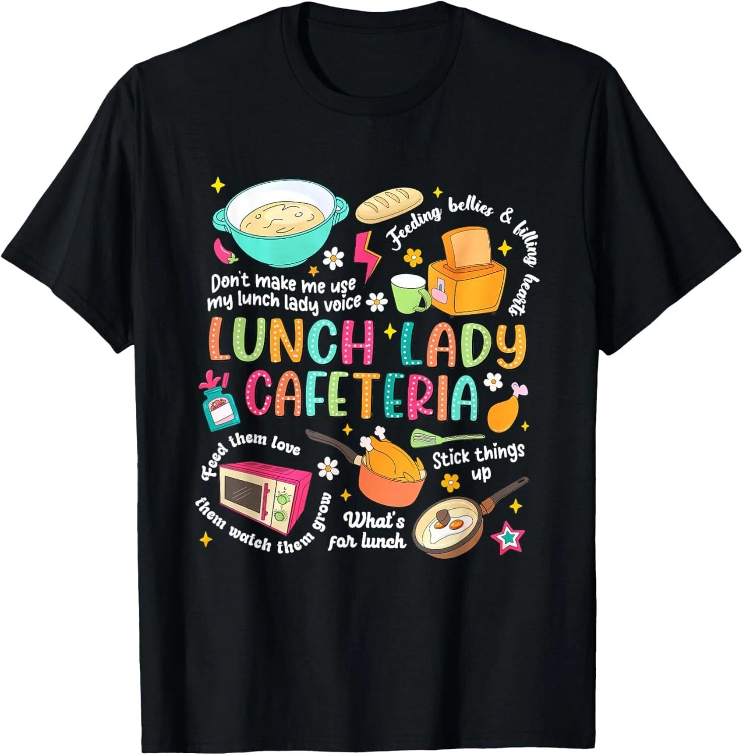 Cafeteria Worker Teacher Back To School Lunch Lady Tee Gift Unisex T-Shirt 2XL
