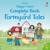 Complete Book of Farmyard Tales by Heather Amery Hardback Book 9781836044079