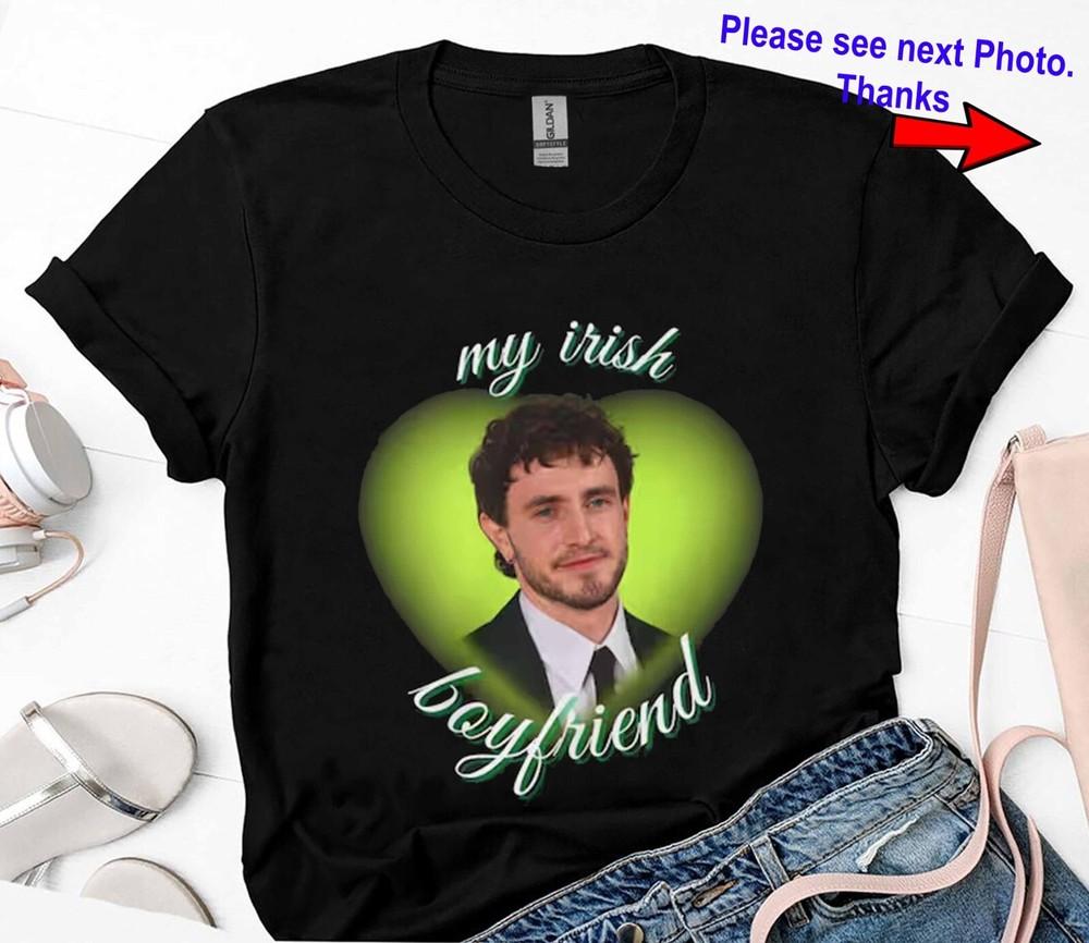 Paul Mescal My Irish Boyfriend T-Shirt Unisex T-Shirt S