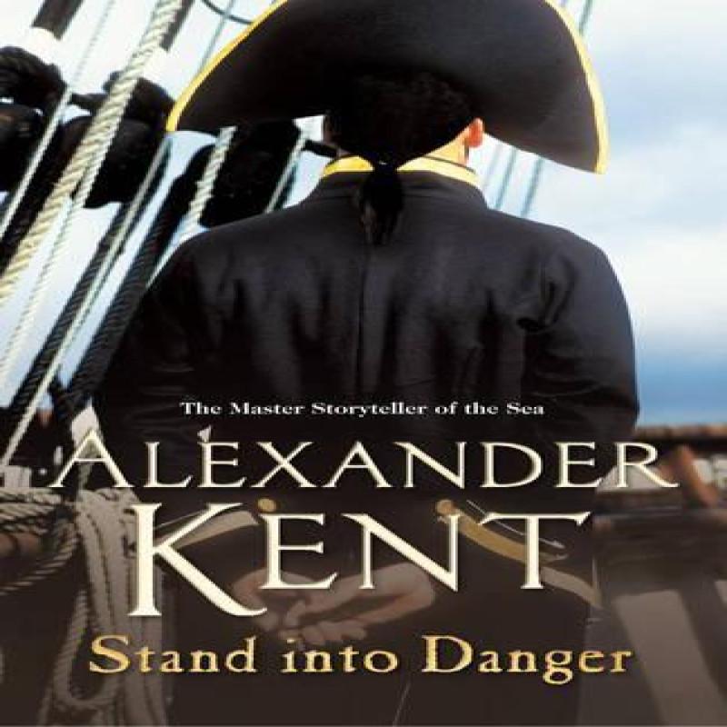 Stand Into Danger by Alexander Kent Paperback Book 9780099493853