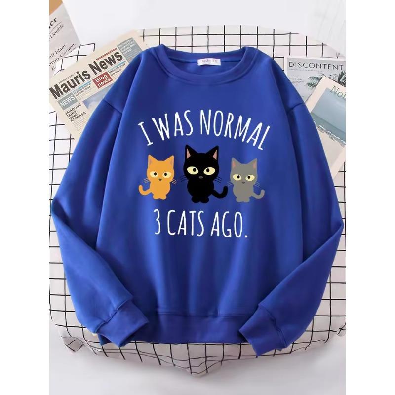 I Was Normal 3 Cats Ago Print Women's Hoody Fashion Hoodies High Quality Hoodie Oversize Loose Casual Female Sportswear