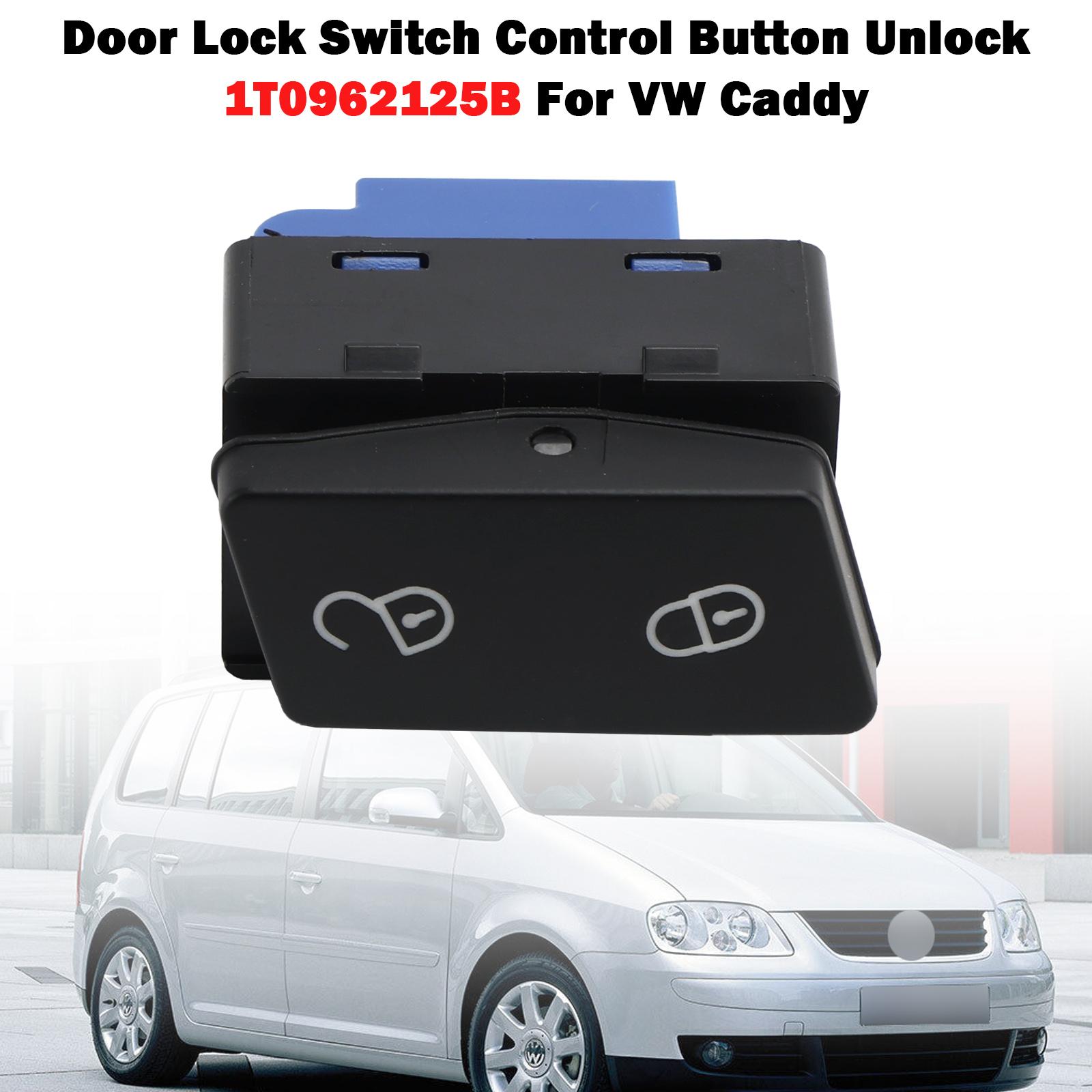 Door Lock Switch Control Button Unlock 1T0962125B For VW Caddy