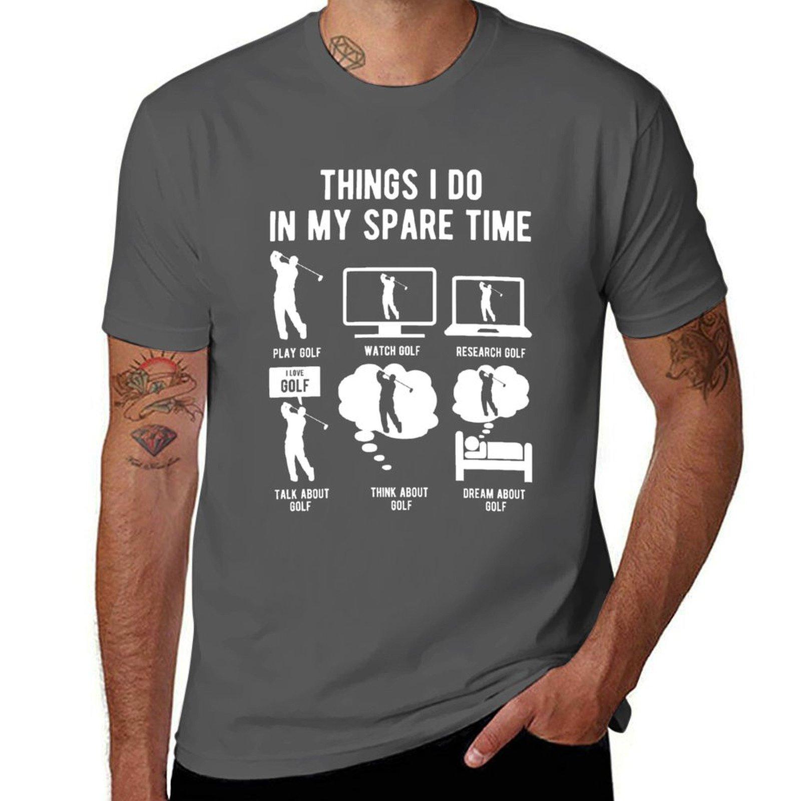 

Things I do in my spare time - GOLF T-Shirt t shirts cotton 100% t shirts for man cotton funny t shirts cotton T-Shirt 4XL