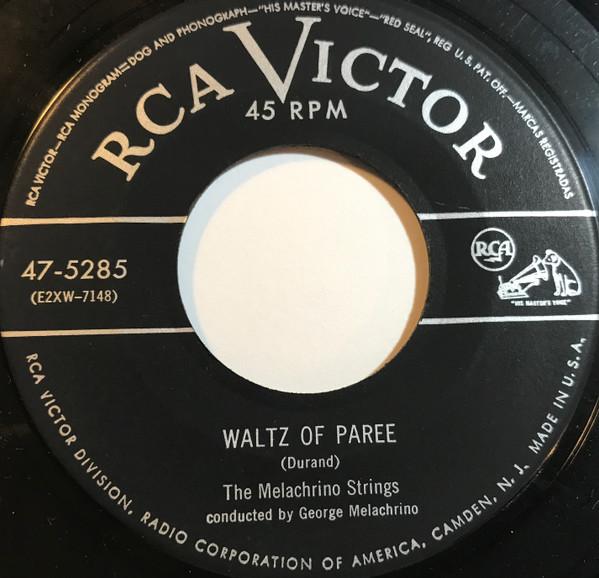 

7inch Record MELACHRINO STRINGS Waltz Of Paree Padam . . . Padam 475285 RCA Victor 1953 US Pop Used