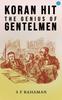 The Koran Hit the Genius of Gentlemen Book