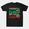 Funny-Christmas Made In Australia T-Shirt