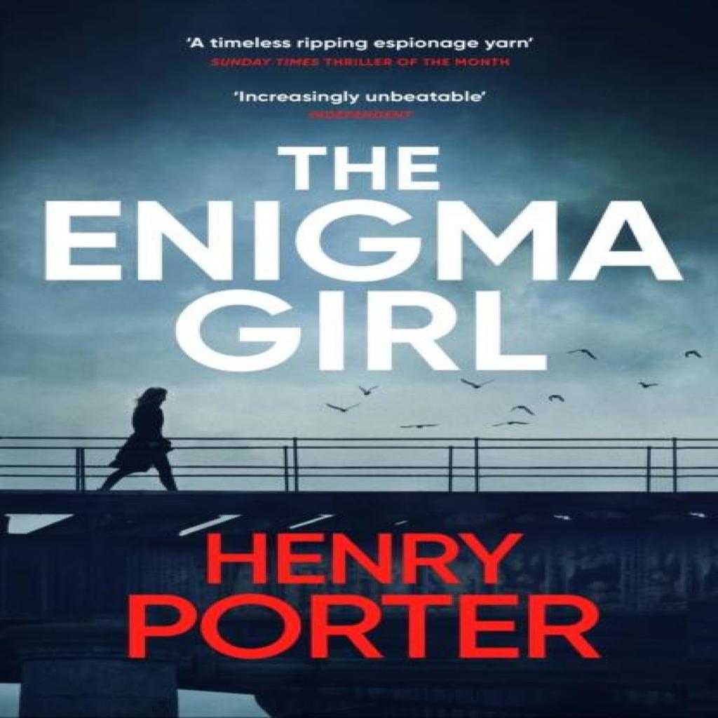 The Enigma Girl by Henry Porter Paperback Book 9781529403350