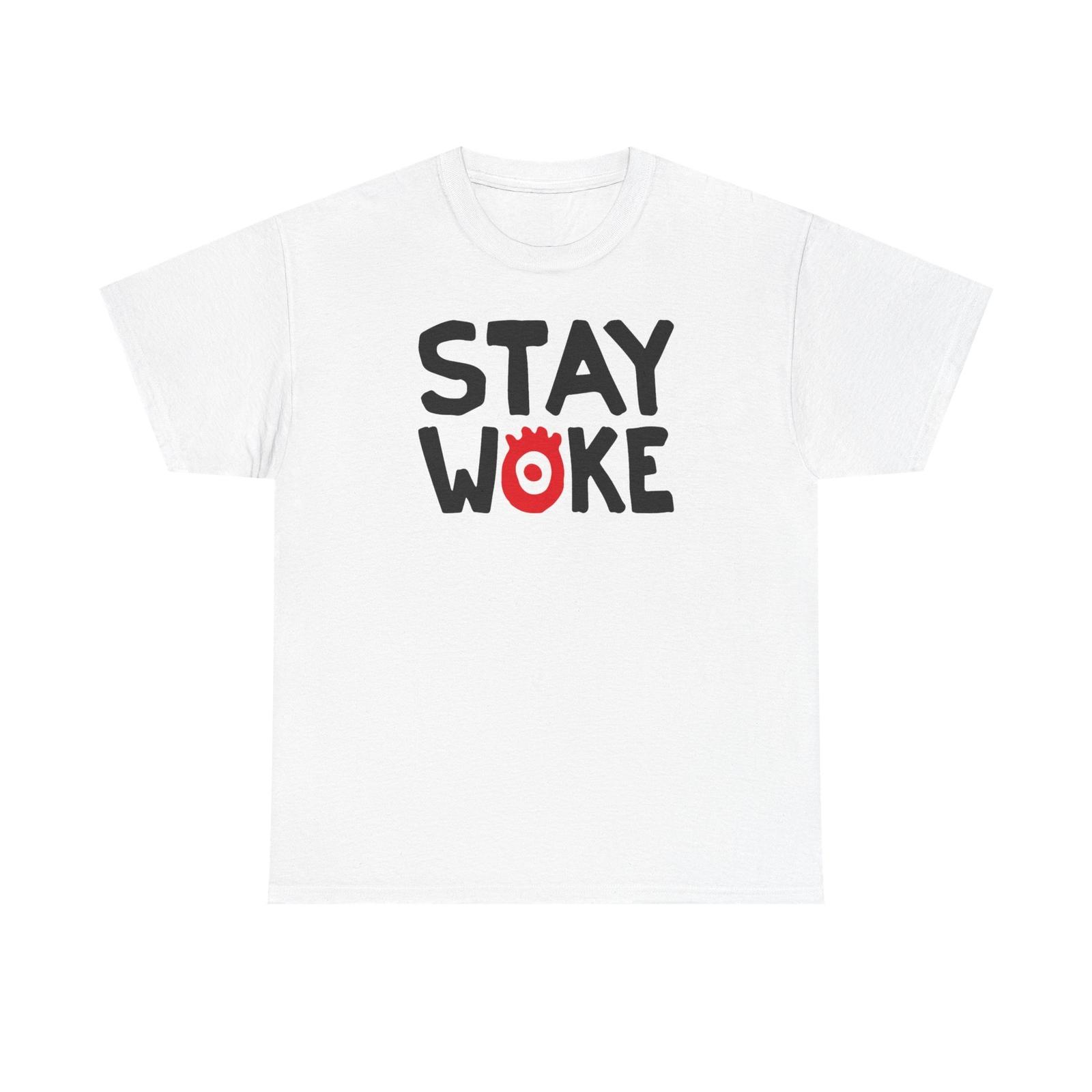 

Stay Woke Unisex Tshirt Tops Tee, African American AAVE Definition, BLM Activists Shirt, S
