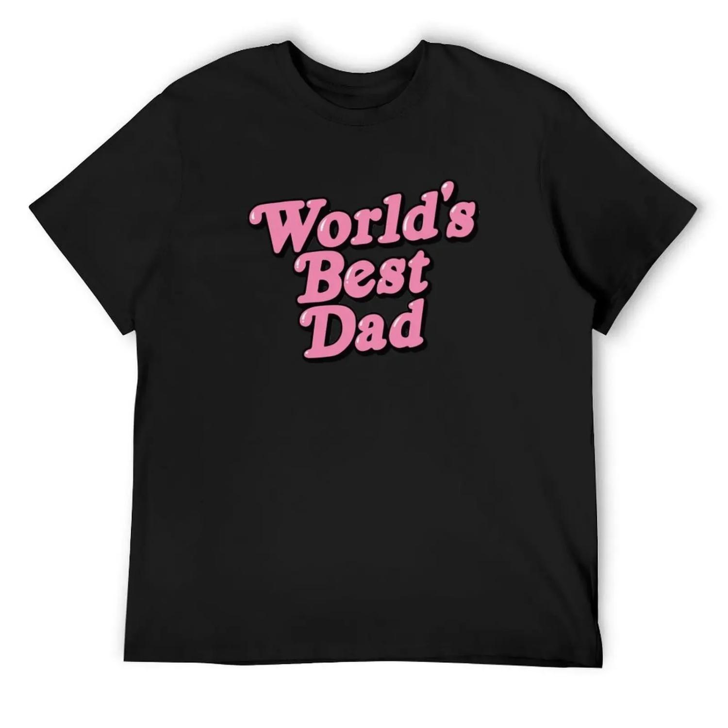 

world s Best Dad T-Shirt cute tops vintage cute clothes fitted t shirts for men XXXXXL чорний