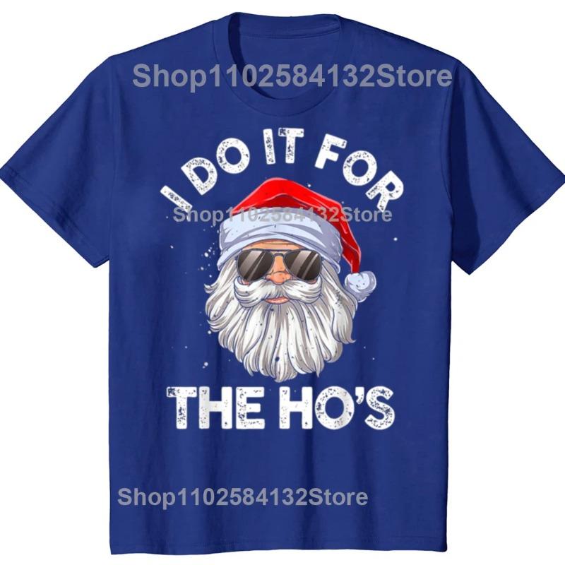 Cotton I Do It for The Hos Funny Inappropriate Christmas Santa Face T-Shirt Man Y2k Top Daddy Xmas Costume