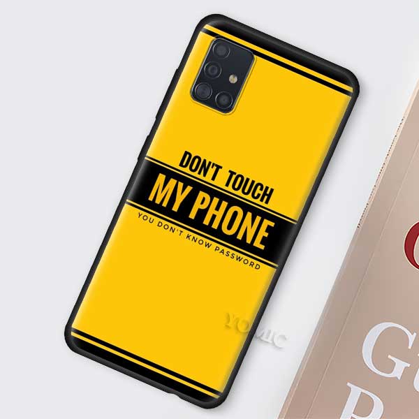 Do Not dont Touch My Phone Case for Samsung Galaxy A51 A71 A50 A21s S20 FE S21 Ultra A31 A10 A20e A41 A70 Black Soft TPU Cover