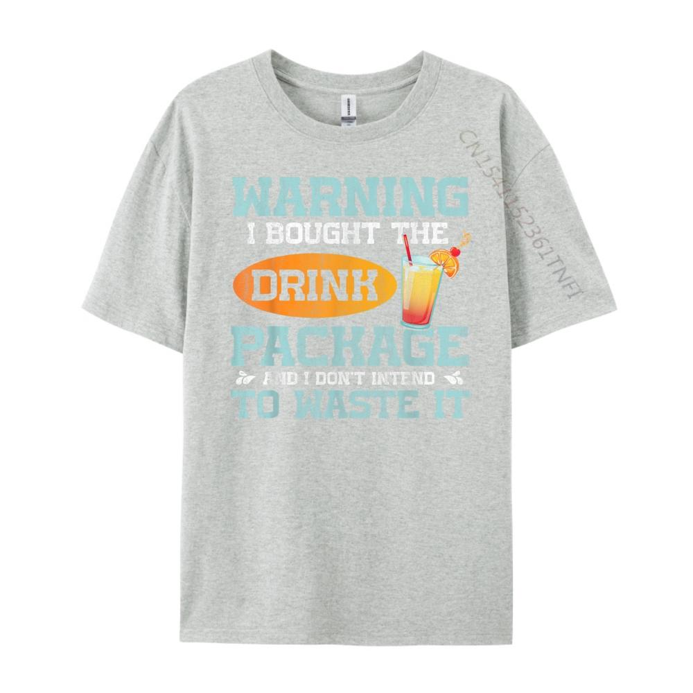 I Bought The Drink Package Funny Cruise Ship Drink Package Graphic T Shirts TShirt 4TH of July