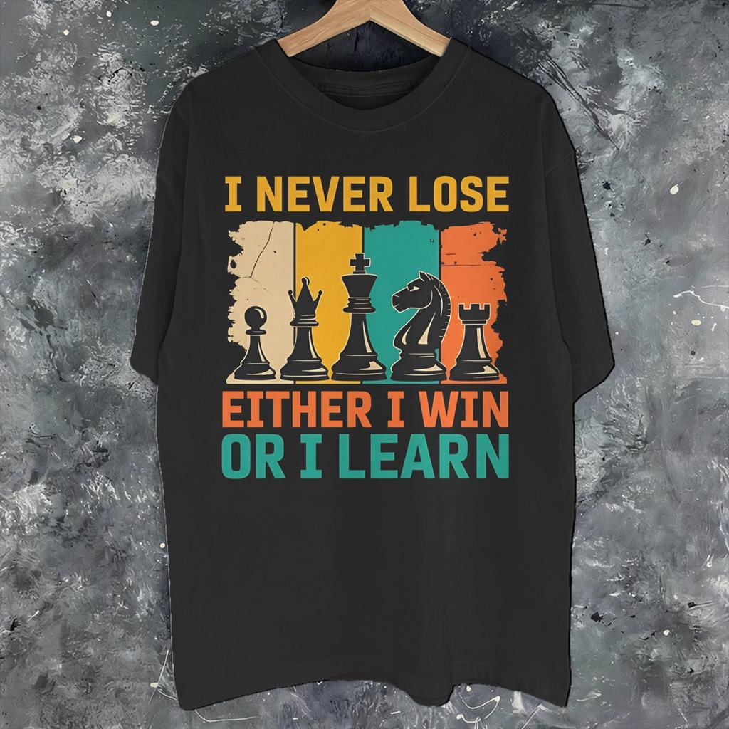 Unisexs Wounisexs I Never Lose Either I Win Or I Learn Shirt Pure Cotton Graphic Printing Tee Shirts Nunca Pierdo Top Clothing