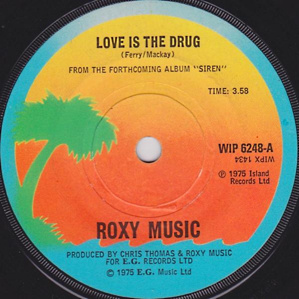 

7inch Record ROXY MUSIC - Love Is The Drug WIP6248 Island Records 1975 UK Rock Used