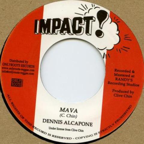 

7inch Record DENNIS ALCAPONE / IMPACT ALL STARS - Mava / Mava Passion OR81 Impact/Onlyroot 2016 France Reggae, Ska & Dub Used