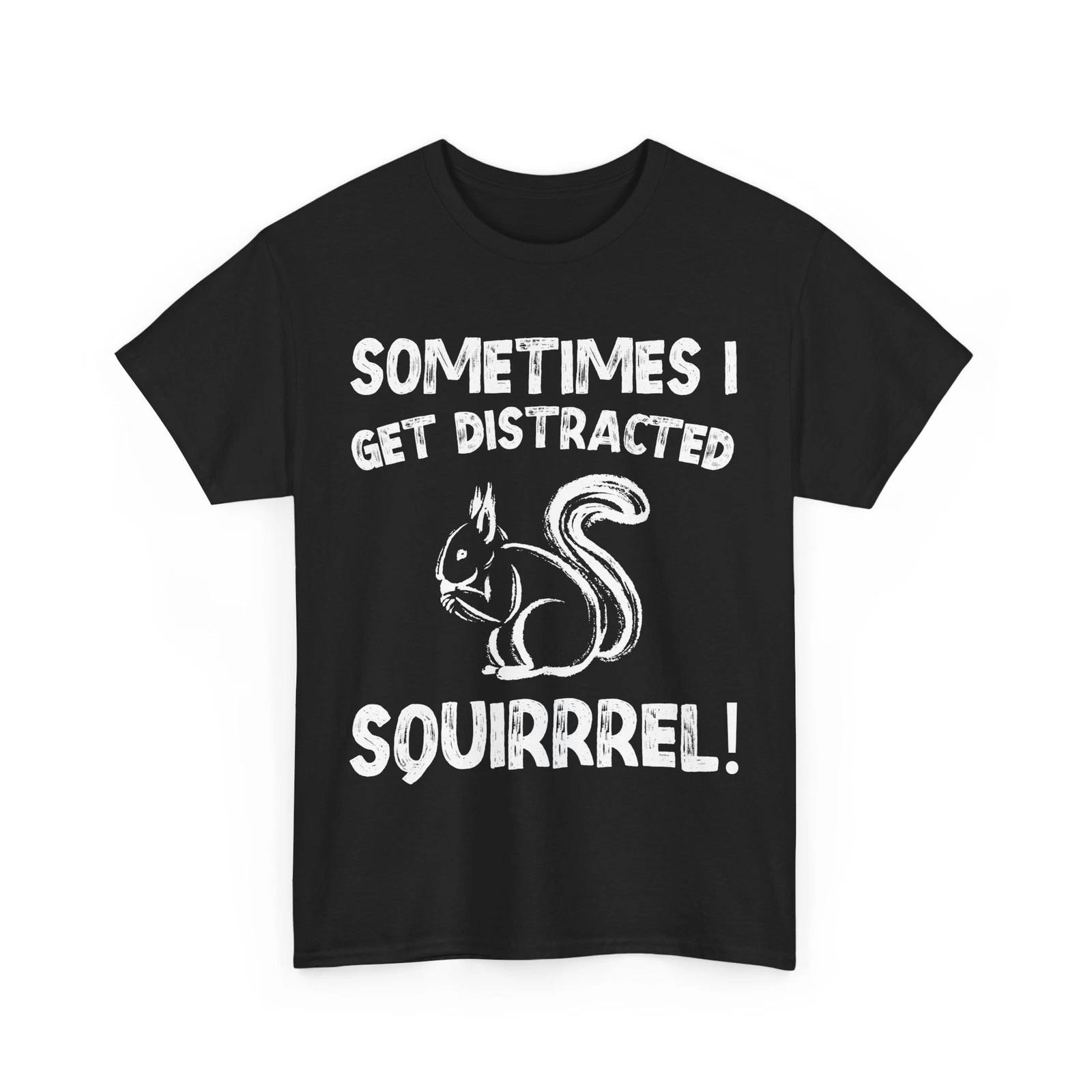 Squirrel Shirt, Animals Squirrel Lovers Distracted Squirrels Women Men Funny Tee 3XL