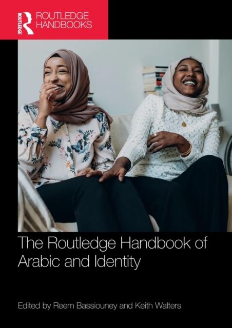 Книга The Routledge Handbook of Arabic and Identity