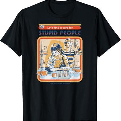 Let's Cure Stupid People Lab Retro Dark Humor T-Shirt
