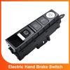 3AD927137B Electronic Hand Brake Parking Auto Hold Button Engine Start/Stop Switch Fit for VW CC Passat B7 3AD927137A