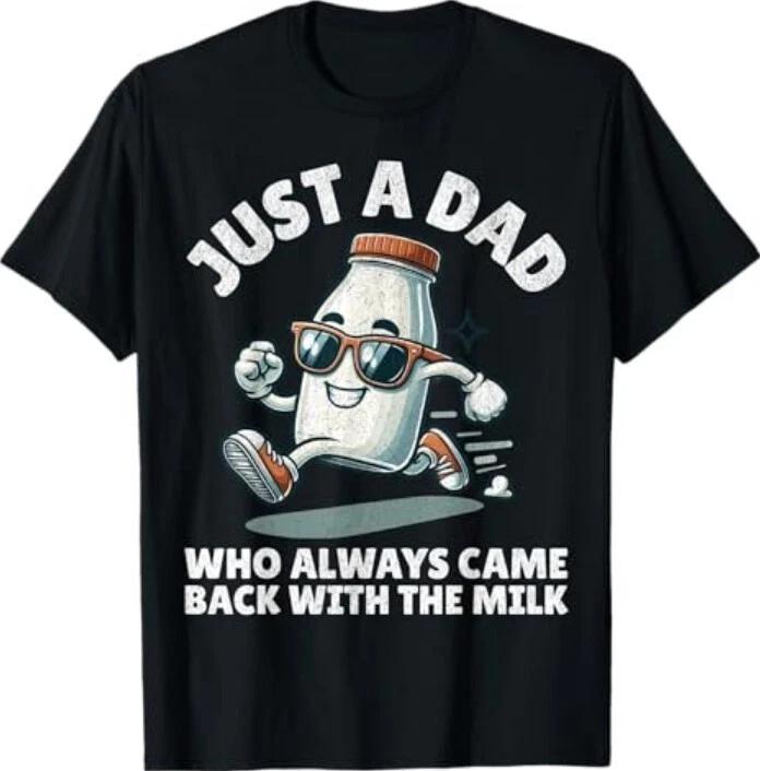 With The Milk Fathers Day T-Shirt 2XL